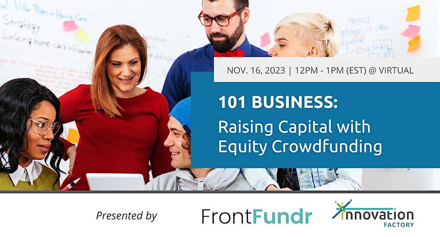 Business 101 Raising Capital With Equity Crowdfunding Innovation Factory