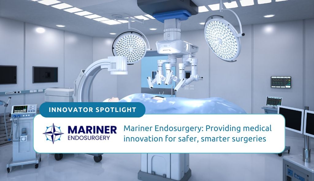 Explore how Mariner Endosurgery made non-invasive surgeries safer while also growing and scaling the company.