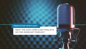 Meet the LiONS LAIR 2020 Finalists on the Zonecast Podcast