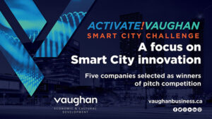 Promotional material for Activate! Vaughn, Smart City Challenge, a pitch competition that has a focus on Smart City innovation.