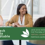 Femtech Canada Virtual Roundtable bi-monthly meetings on the second Thursday of the month from 4:00pm to 5:00pm