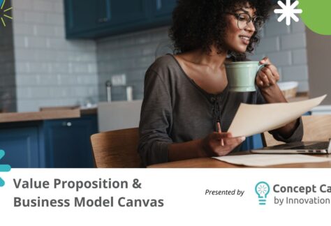 Value Proposition and Business Model Canvas presented by Innovation Factory