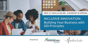 Inclusive Innovation: Building your business with DEI (diversity, equity and inclusion) principles