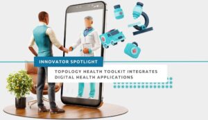 Topology Health is testing their AI-powered toolkit that helps healthcare providers integrate digital health apps for efficient data flow.