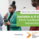 A group of black entrepreneurs from SWOBEN present their business pitch at Innovation Factory. SWOBEN & iF Black Entrepreneur Pitch Feedback Session + Networking Event takes place on February 29, 2024 from 5:00p.m to 8:00p.m. Eastern Standard Time. This event is free, in-person and open to all members of the community.
