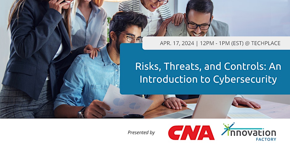 Risks, Threats, and Controls: An Introduction to Cybersecurity ...