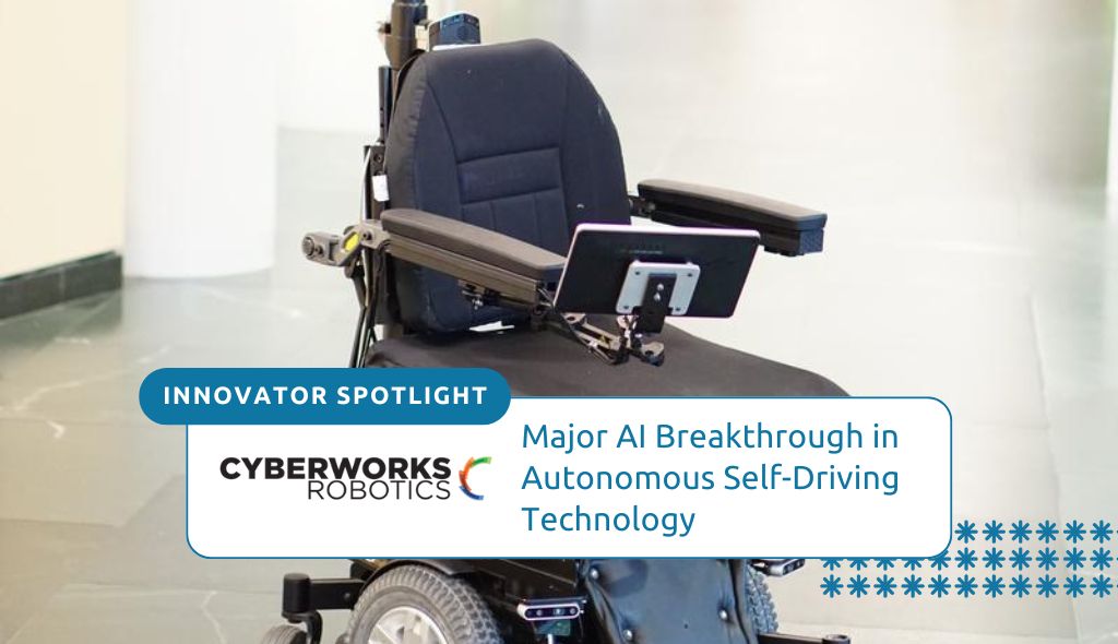 Autonomous technology wheelchair innovated by Cyberworks Robotics