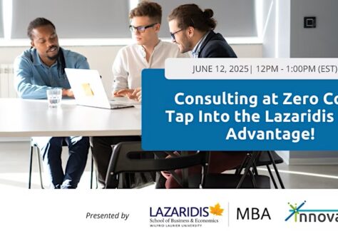Consulting at Zero Cost: Tap Into the Lazaridis MBA Advantage!