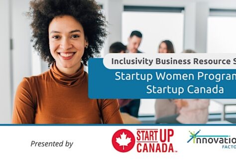 Inclusivity Business Resource Series by Innovation Factory - Startup Women program by StartUp Canada Background image of a mixed Black woman smiling while a team of diverse individuals hold a meeting in an office setting.