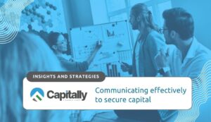 Capitally - Communicating effectively to secure capital