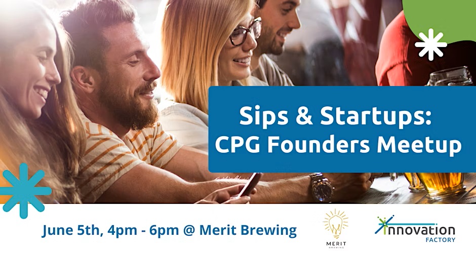 Sips and Startups CPG Founders meetup