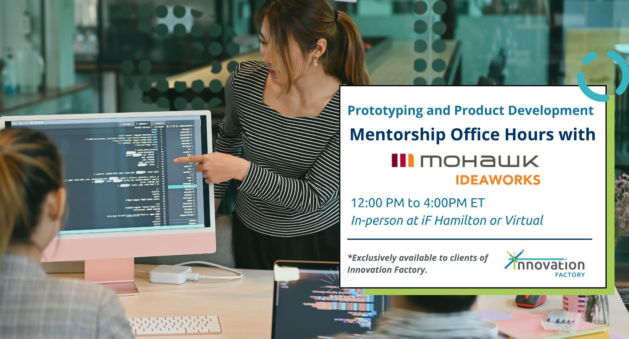 Prototyping and Product Development Office Hours with Mohawk College IDEAWORKS