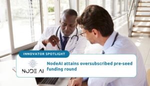 Learn more about NodeAI's oversubscribed pre-seed funding round to advance the lung cancer staging technology for better cancer diagnosis.