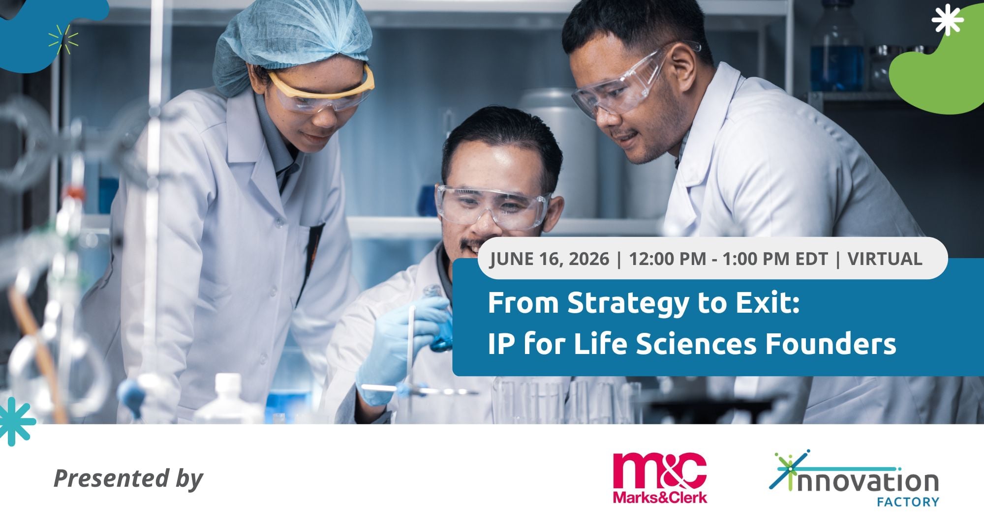 Optimize your IP for your life sciences startup with insights from experts to ensure your assets support your unique business needs.