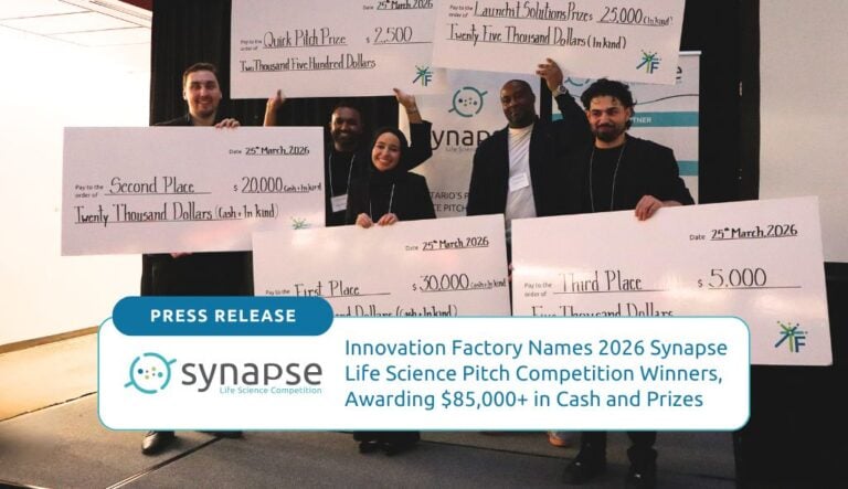 Innovation Factory announced the 2026 Synapse Life Science Pitch Competition Winners, taking home $85,000+ in Cash and Prizes.