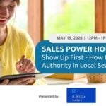 Sales PWR Hour: Show Up First - How to Build Authority in Local Search & AI